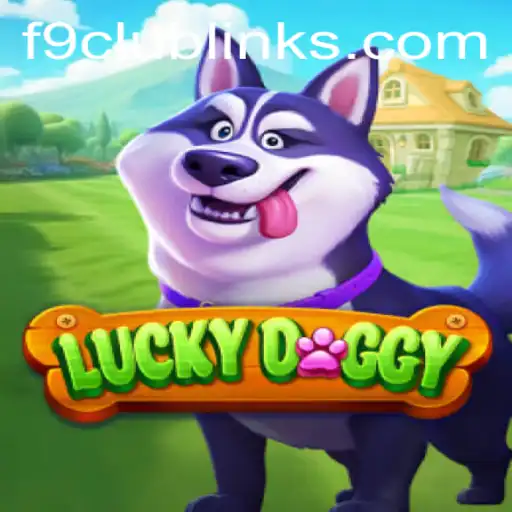 Exploring the Exciting World of LuckyDoggy: An Introduction to F9 CLUB's Thrilling New Game