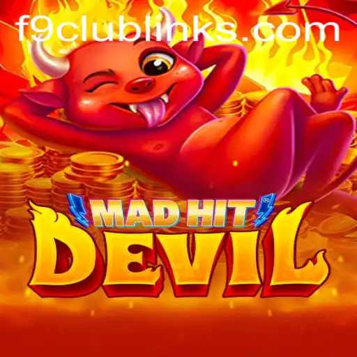 Exploring the Thrilling World of MadHitDevil: F9 CLUB’s Latest Gaming Sensation