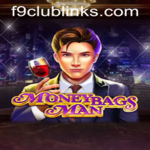 Exploring the Excitement of MoneybagsMan and the Intrigue of F9 CLUB