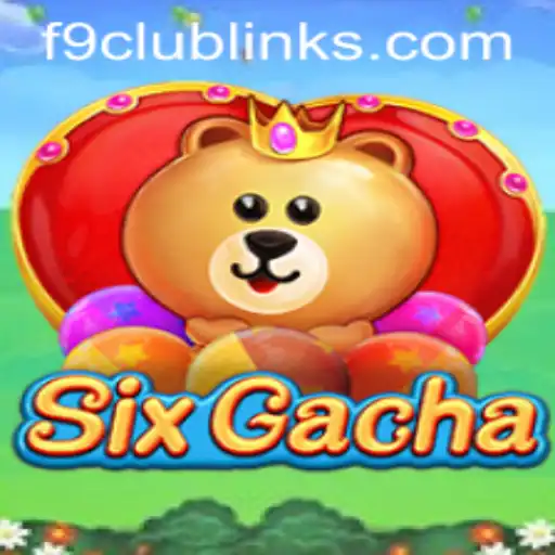Unveiling SixGacha and its F9 CLUB Phenomenon: An Immersive Gaming Experience
