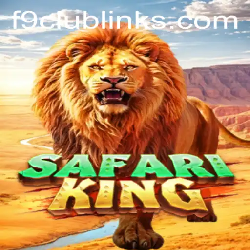 Exploring SafariKing: A Thrilling Adventure with F9 CLUB