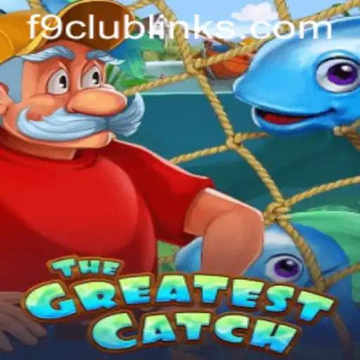 Exploring the Thrills of TheGreatestCatch: Join the Elite F9 CLUB